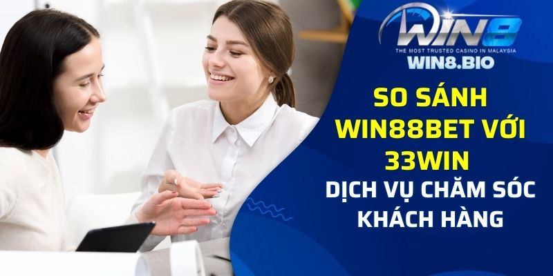 So sánh về dịch vụ chăm sóc khách hàng